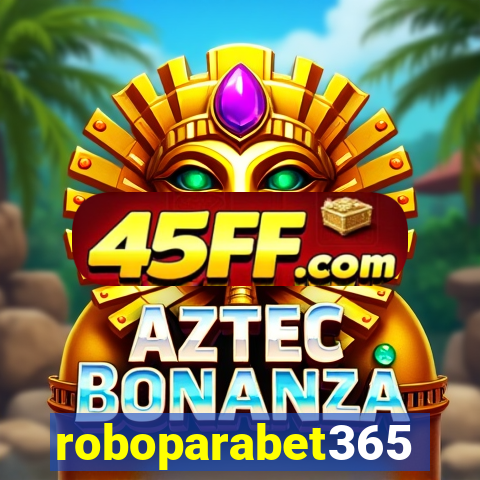 roboparabet365