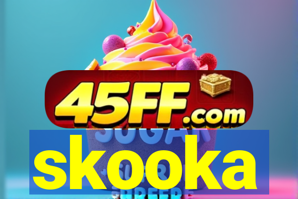 skooka
