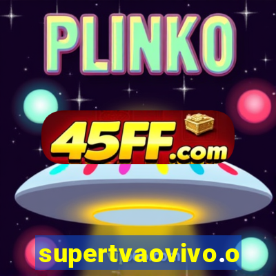 supertvaovivo.oi