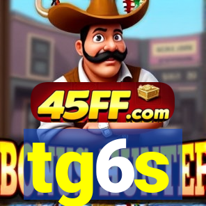 tg6s