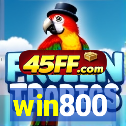 win800