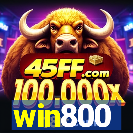 win800