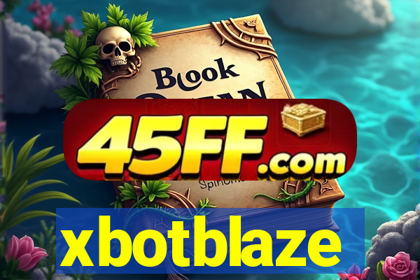xbotblaze