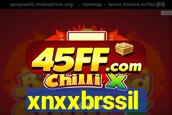 xnxxbrssil
