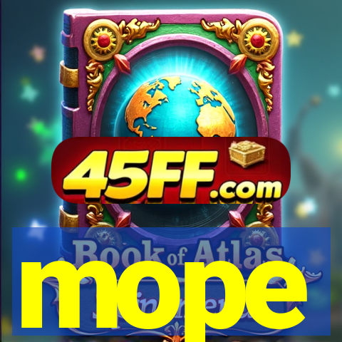 mope